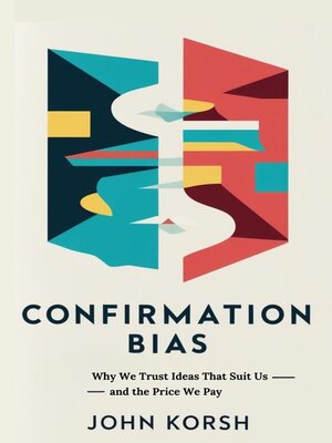 cover image of Confirmation Bias